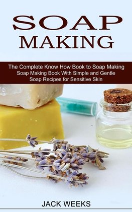 Soap Making Recipes