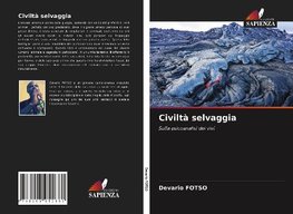 Civiltà selvaggia