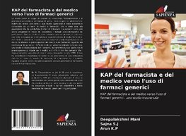 KAP del farmacista e del medico verso l'uso di farmaci generici