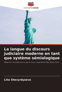 La langue du discours judiciaire moderne en tant que système sémiologique