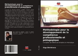 Méthodologie pour le développement de la compétence professionnelle et pédagogique