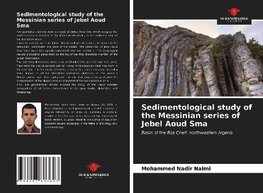 Sedimentological study of the Messinian series of Jebel Aoud Sma