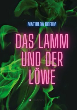 Das Lamm und der Löwe