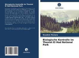 Biologische Kontrolle im Theniet El Had National Park