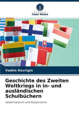 Geschichte des Zweiten Weltkriegs in in- und ausländischen Schulbüchern