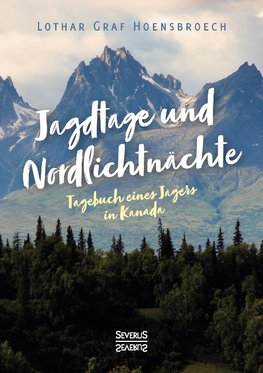 Jagdtage und Nordlichtnächte