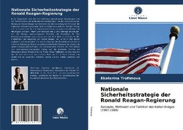 Nationale Sicherheitsstrategie der Ronald Reagan-Regierung