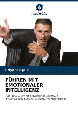 FÜHREN MIT EMOTIONALER INTELLIGENZ