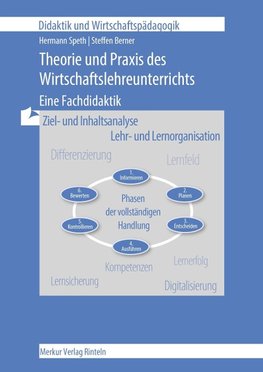 Theorie und Praxis des Wirtschaftslehre-Unterrichts