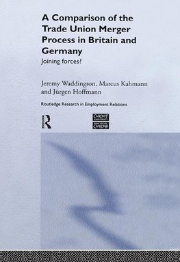 Hoffman, J: Comparison of the Trade Union Merger Process in