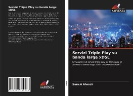 Servizi Triple Play su banda larga xDSL