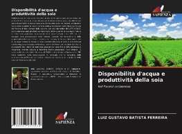 Disponibilità d'acqua e produttività della soia