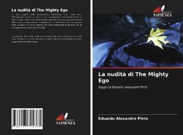 La nudità di The Mighty Ego