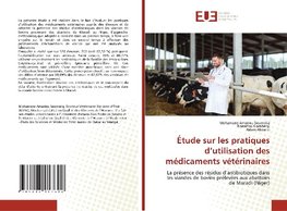 Étude sur les pratiques d'utilisation des médicaments vétérinaires