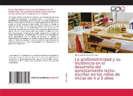 La grafomotricidad y su incidencia en el desarrollo del aprestamiento lecto-escritor en los niños de inicial de 4 a 5 años