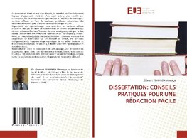 DISSERTATION: CONSEILS PRATIQUES POUR UNE RÉDACTION FACILE