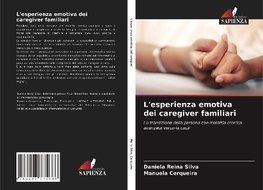 L'esperienza emotiva dei caregiver familiari