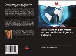 Fake News et post-vérité sur les médias en ligne en Bulgarie