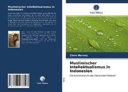 Muslimischer Intellektualismus in Indonesien