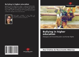 Bullying in higher education