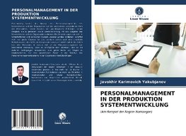 PERSONALMANAGEMENT IN DER PRODUKTION SYSTEMENTWICKLUNG