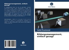 Bildungsmanagement, einfach gesagt