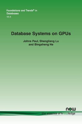 Database Systems on GPUs