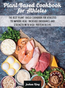 Plant-Based Cookbook for Athletes