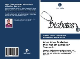 Alles über Diabetes Mellitus im aktuellen Szenario