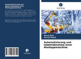 Automatisierung und Inbetriebnahme einer Montagemaschine