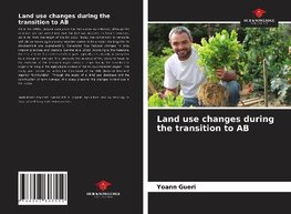 Land use changes during the transition to AB