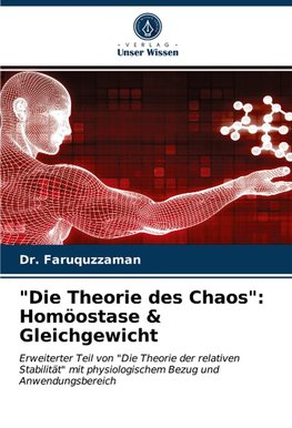 "Die Theorie des Chaos": Homöostase & Gleichgewicht