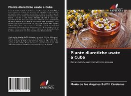 Piante diuretiche usate a Cuba