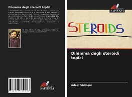 Dilemma degli steroidi topici