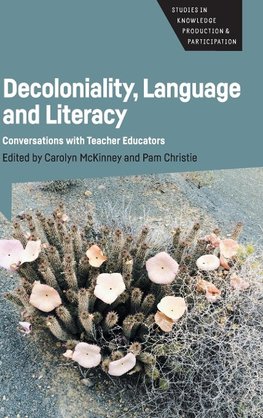 Decoloniality, Language and Literacy