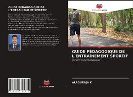 GUIDE PÉDAGOGIQUE DE L'ENTRAÎNEMENT SPORTIF