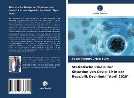 Statistische Studie zur Situation von Covid-19 in der Republik Dschibuti "April 2020"