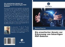 Ein erweiterter Ansatz zur Erkennung von bösartigen PDF-Dateien