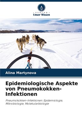 Epidemiologische Aspekte von Pneumokokken-Infektionen