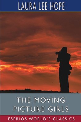 The Moving Picture Girls (Esprios Classics)