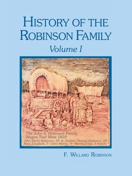 History of the Robinson Family, Volume I