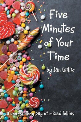 Five Minutes of Your Time