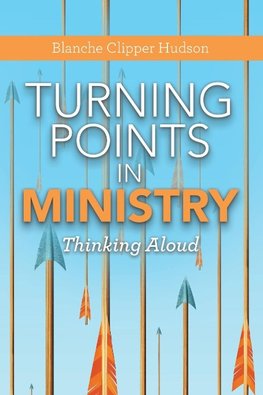 Turning Points in Ministry