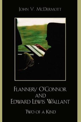 Flannery O'Connor and Edward Lewis Wallant