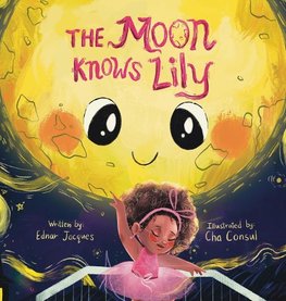 The Moon Knows Lily