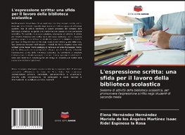 L'espressione scritta: una sfida per il lavoro della biblioteca scolastica