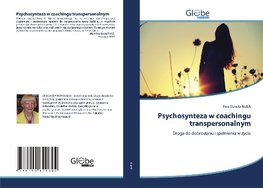 Psychosynteza w coachingu transpersonalnym