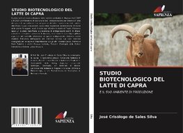 STUDIO BIOTECNOLOGICO DEL LATTE DI CAPRA