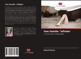 Une famille "affolée"