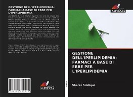 GESTIONE DELL'IPERLIPIDEMIA: FARMACI A BASE DI ERBE PER L'IPERLIPIDEMIA